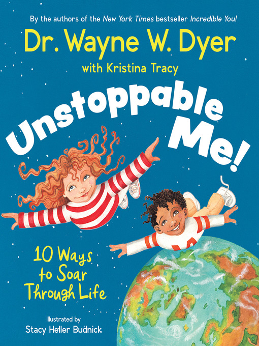 Title details for Unstoppable Me! by Dr. Wayne W. Dyer - Available